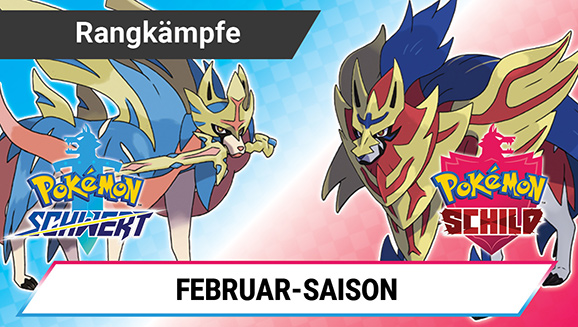 Februar-Saison 2021 (Saison 15) der Rangkämpfe in Pokémon Schwert und Pokémon Schild