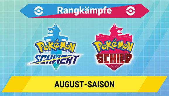 August-Saison 2022 (Saison 33) der Rangkämpfe in Pokémon Schwert und Pokémon Schild