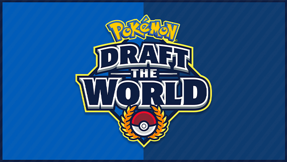 The Draft the World Tournament Features the Top Pokémon TCG Decks and Players