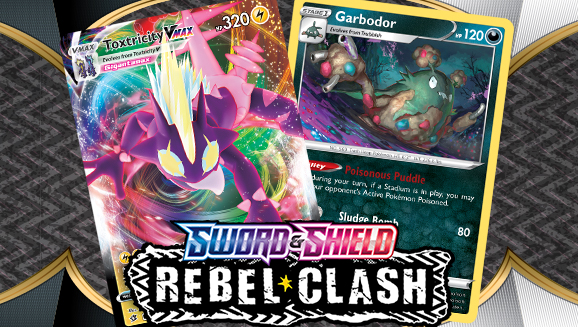 Toxtricity VMAX, Garbodor, Eldegoss V, and Boss’s Orders in Pokémon TCG: Sword & Shield—Rebel Clash