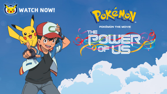 Watch Pokémon the Movie: The Power of Us on Pokémon TV