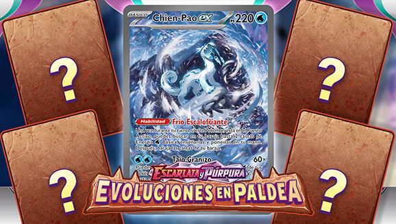 Chien-Pao ex, Noivern ex y mucho más en Escarlata y Púrpura-Evoluciones en Paldea