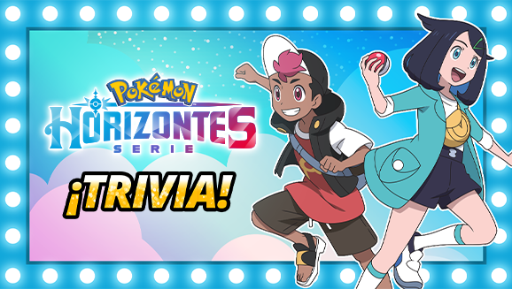 Trivia de la primera parte de la serie Horizontes Pokémon (versión fácil)