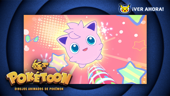 Jigglypuff da una actuación estelar en el octavo episodio de POKÉTOON, ya disponible en TV Pokémon