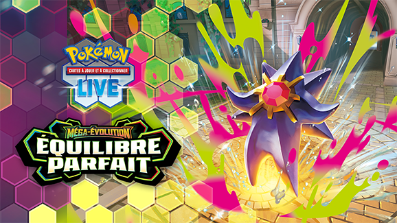 Méga-Évolution – Équilibre Parfait est maintenant disponible dans le Jeu de Cartes à Collectionner Pokémon Live