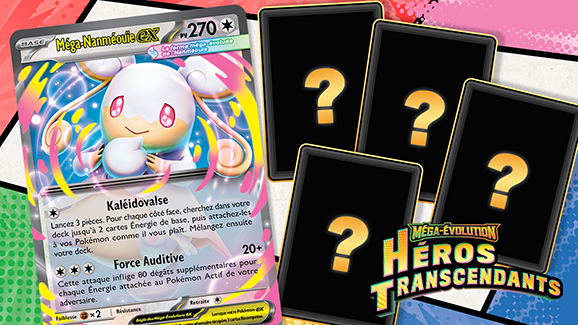 Empiflor d’Erika, Méga-Nanméouïe-ex et d’autres cartes de Méga-Évolution – Héros Transcendants