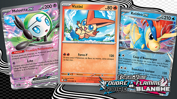 Trois decks fabuleux vous attendent avec les extensions Foudre Noire et Flamme Blanche du JCC Pokémon