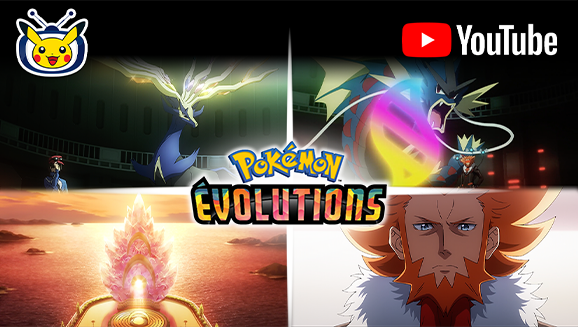 Regardez l'épisode 3 de Pokémon Évolutions, disponible sur TV Pokémon et YouTube