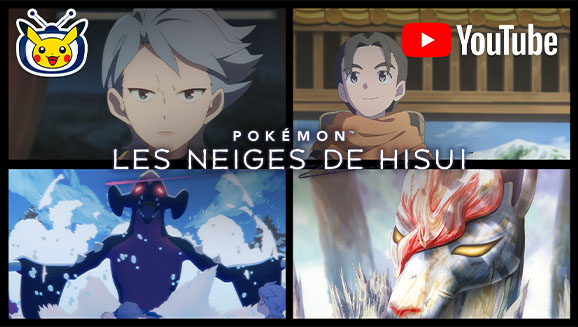 Regardez le troisième épisode de Pokémon : Les neiges de Hisui sur TV Pokémon et YouTube