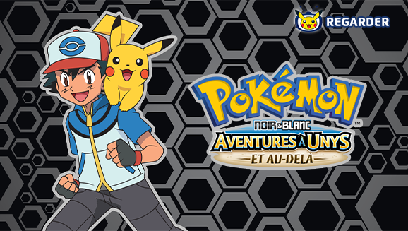 De nouveaux épisodes de Pokémon : Noir & Blanc – Aventures à Unys et au-delà sont disponibles sur TV Pokémon
