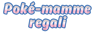 Poké-mamme regali Poké-mamme regali