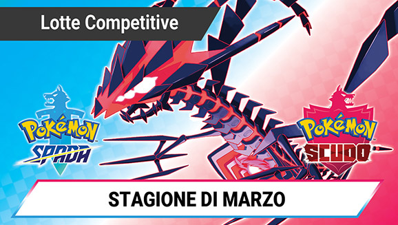 Stagione delle Lotte Competitive di marzo 2022 (stagione 28) di Pokémon Spada e Pokémon Scudo