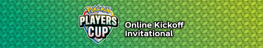 Pokémon Players Cup Pokémon TCG Kickoff Invitational