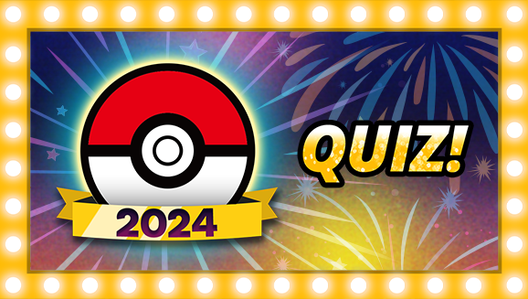 Verabschiede dich von 2024 mit dem Pokémon-Quiz zum Jahresrückblick 2024