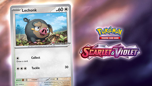 Preorder Pokémon TCG: Scarlet & Violet Products and Obtain a Pokémon Center-Exclusive Foil Card Featuring Lechonk