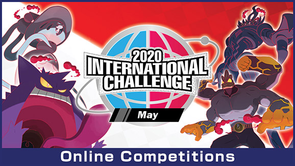 The Pokémon Sword and Pokémon Shield 2020 International Challenge May Online Competition Has Begun