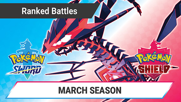 Pokémon Sword and Pokémon Shield Ranked Battles March 2022 Season (Season 28)