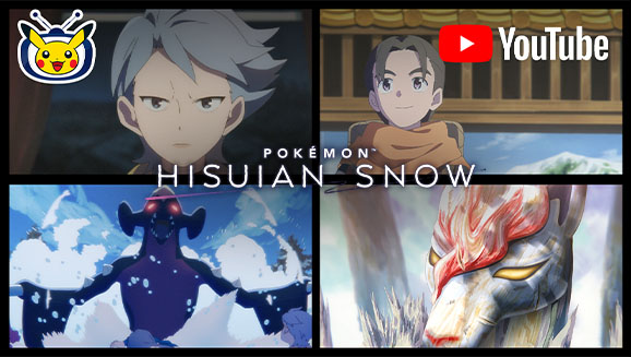 Watch Episode 3 of Pokémon: Hisuian Snow on Pokémon TV and YouTube